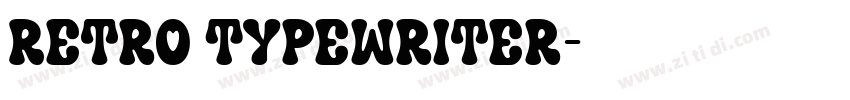 Retro Typewriter字体转换